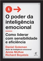 Ficha técnica e caractérísticas do produto O Poder da Inteligência Emocional - Objetiva