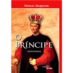 Ficha técnica e caractérísticas do produto Livro - o Príncipe: Texto Integral