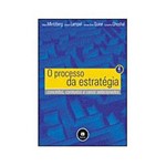 Ficha técnica e caractérísticas do produto Livro - o Processo da Estratégia: Conceitos, Contextos e Casos Selecionados