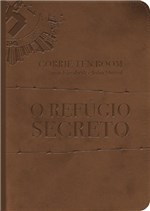 Ficha técnica e caractérísticas do produto Livro - o Refúgio Secreto
