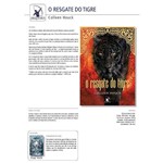 Ficha técnica e caractérísticas do produto Livro - o Resgate do Tigre