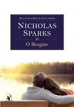 Ficha técnica e caractérísticas do produto Livro - o Resgate Nicholas Sparks BLI-0699 - Arqueiro