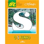 Ficha técnica e caractérísticas do produto Livro - o S Feinho - Coleção ABZ