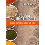 Ficha técnica e caractérísticas do produto Livro - o Sabor da Harmonia: Receitas Ayurvédicas para o Bem-Estar