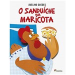 Ficha técnica e caractérísticas do produto Livro - o Sanduíche da Maricota