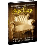 Ficha técnica e caractérísticas do produto Livro - o Sobrenatural Caminho para a Realeza