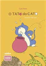 Ficha técnica e caractérísticas do produto Livro - o Tato do Gato