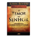 Livro o Temor do Senhor | John Bevere