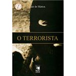 Ficha técnica e caractérísticas do produto Livro - o Terrorista