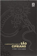Ficha técnica e caractérísticas do produto Livro - o Tradicional Livro Negro de São Cipriano