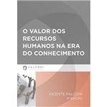 Ficha técnica e caractérísticas do produto Livro - o Valor dos Recursos Humanos na Era do Conhecimento