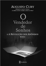 Ficha técnica e caractérísticas do produto Livro - o Vendedor de Sonhos e a Revolução dos Anônimos