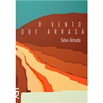 Ficha técnica e caractérísticas do produto Livro - o Vento que Arrasa