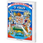Ficha técnica e caractérísticas do produto Livro - o Vírus Desinformático