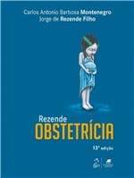 Ficha técnica e caractérísticas do produto Livro - Obstetrícia - Rezende