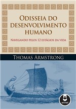 Ficha técnica e caractérísticas do produto Livro - Odisseia do Desenvolvimento Humano