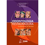 Livro - Odontologia Restauradora - Fundamentos e Técnicas