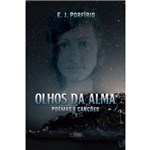 Ficha técnica e caractérísticas do produto Livro - Olhos da Alma: Poemas e Canções