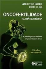 Ficha técnica e caractérísticas do produto Livro - Oncofertilidade Na Prática Médica - Cambiaghi