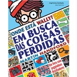 Ficha técnica e caractérísticas do produto Livro - Onde Esta Wally? em Busca das Coisas Perdidas