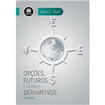Ficha técnica e caractérísticas do produto Livro - Opções, Futuros e Outros Derivativos