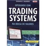 Ficha técnica e caractérísticas do produto Livro - Operando com Trading Systems na Bolsa de Valores