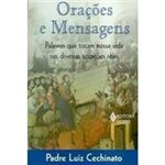 Ficha técnica e caractérísticas do produto Livro - Orações e Mensagens: Palavras que Tocam Nossa Vida Nas Diversas Situações