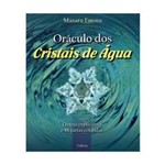 Ficha técnica e caractérísticas do produto Livro - Oráculo dos Cristais de Água