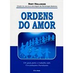 Ficha técnica e caractérísticas do produto Livro - Ordens do Amor
