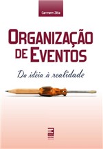 Ficha técnica e caractérísticas do produto Organizacao de Eventos - da Ideia a Realidade - 05 Ed - Senac-sp