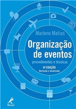 Ficha técnica e caractérísticas do produto Livro - Organização de Eventos - Procedimentos e Técnicas