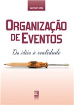 Ficha técnica e caractérísticas do produto Livro - Organização de Eventos - da Ideia a Realidade