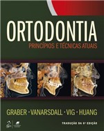 Ficha técnica e caractérísticas do produto Livro - Ortodontia - Princípios e Técnicas Atuais