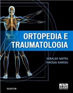 Ficha técnica e caractérísticas do produto Livro - Ortopedia e Traumatologia - SBOT - Motta - Elsevier