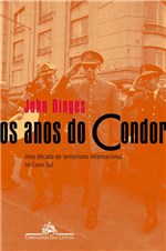 Ficha técnica e caractérísticas do produto Livro - Anos do Condor, os - Cia das Letras