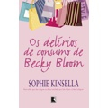 Livro - Os delírios de consumo de Becky Bloom
