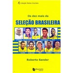 Livro - os Dez Mais da Seleção Brasileira