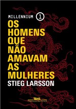 Ficha técnica e caractérísticas do produto Livro - os Homens que não Amavam as Mulheres Stieg Larsson BLI-0749 - Companhia das Letras