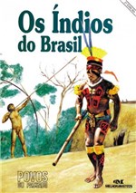 Ficha técnica e caractérísticas do produto Livro - os Índios do Brasil