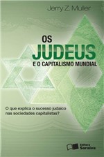 Ficha técnica e caractérísticas do produto Livro - os Judeus e o Capitalismo Mundial
