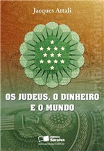 Ficha técnica e caractérísticas do produto Livro - os Judeus, o Dinheiro e o Mundo