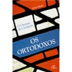 Ficha técnica e caractérísticas do produto Livro - os Ortodoxos