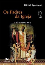 Ficha técnica e caractérísticas do produto Livro - os Padres da Igreja - Vol. II