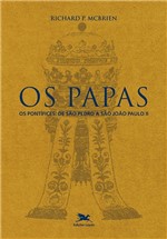 Ficha técnica e caractérísticas do produto Livro - os Papas