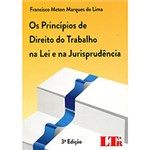 Ficha técnica e caractérísticas do produto Livro - os Princípios de Direito do Trabalho na Lei e na Jurisprudência
