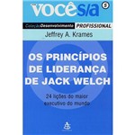 Ficha técnica e caractérísticas do produto Livro - os Princípios de Liderança de Jack Welch - Coleção Desenvolvimento Profissional - Você S/A - Vol. 5