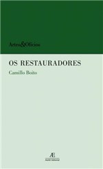 Ficha técnica e caractérísticas do produto Livro - os Restauradores