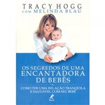 Ficha técnica e caractérísticas do produto Livro - os Segredos de uma Encantadora de Bebês