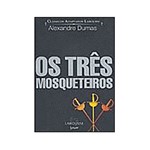 Ficha técnica e caractérísticas do produto Livro - os Três Mosqueteiros - Clássicos Adaptados Larousse
