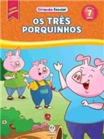 Ficha técnica e caractérísticas do produto Livro os Três Porquinhos - Contos Clássicos Infantis